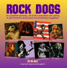 “My Magnum Opus,” says the author. The book presents famous musicians as dogs and parodies their well-known songs from a canine point of view. “I really tried hard to keep the humor elevated.”  