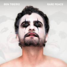 Album cover for Ben Tiberio’s “Rare Peace.” Photo: Will Metivier