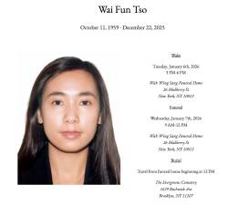 Funeral notice for Chinatown resident Wai Fun Tso, killed in Chelsea Dec. 22, 2025.
