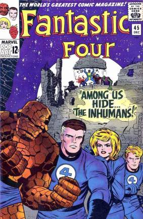 A Fantastic Four cover from 1965, “Among Us Hide... The Inhumane!”