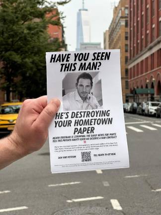 Flyer picturing Heath Freeman, Alden Global Capital president. “Have you seen this man? He’s destroying your hometown paper.”